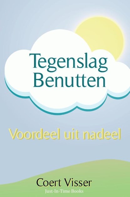 Tegenslag benutten, Coert Visser - Paperback - 9789079750108