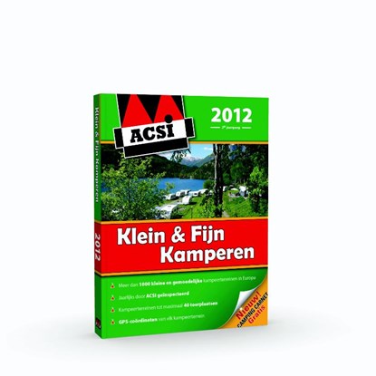 ACSI Klein & Fijn Kamperen Gids  / 2012,  - Paperback - 9789079756339
