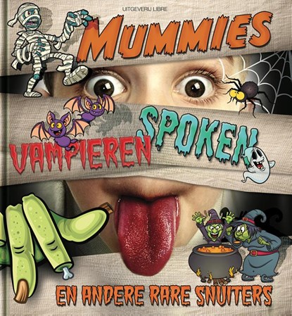 Mummies, vampieren, spoken en andere rare snuiters, niet bekend - Paperback - 9789079758760