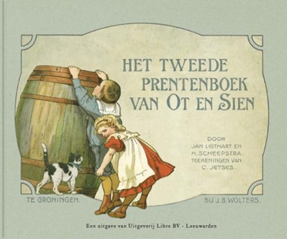 Het tweede prentenboek van Ot en Sien, Jan Ligthart ; H. Scheepstra - Paperback - 9789079758982