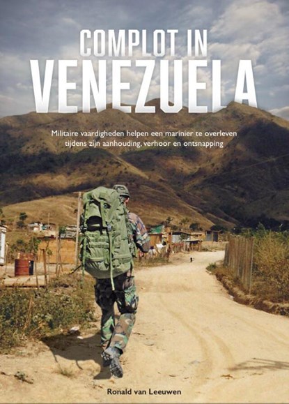 Complot in Venezuela, Ronald van Leeuwen - Paperback - 9789079763429
