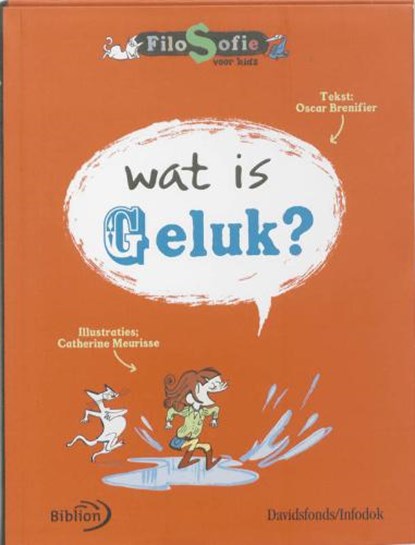 Wat is geluk ?, BRENIFIER, O. - Gebonden - 9789079806010