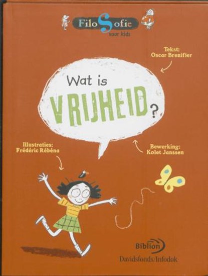 Wat is vrijheid, BRENIFIER, O. - Paperback - 9789079806027