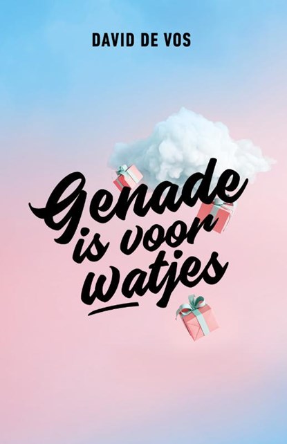 Genade is voor watjes, David de Vos - Paperback - 9789079807703