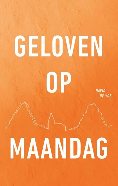 Geloven op maandag, David De Vos - Paperback - 9789079807772