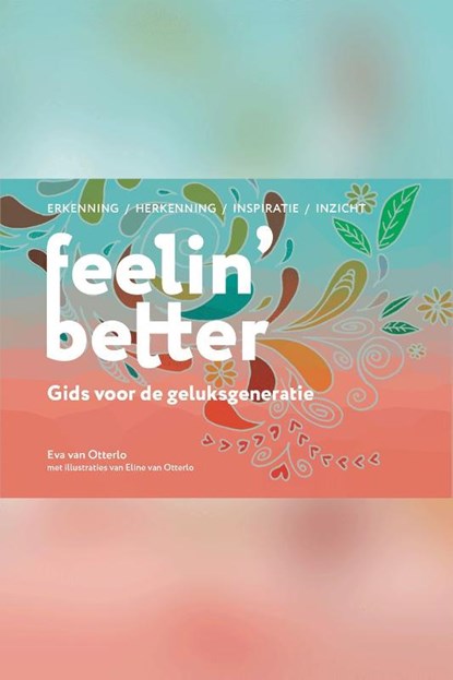 Feelin' Better, Eva van Otterlo - Paperback - 9789079812431