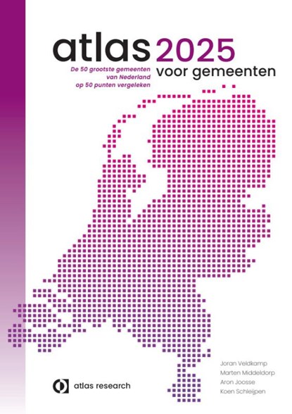 Atlas voor gemeenten 2025, Joran Veldkamp ; Marten Middeldorp ; Aron Joosse ; Koen Schleijpen - Paperback - 9789079812615