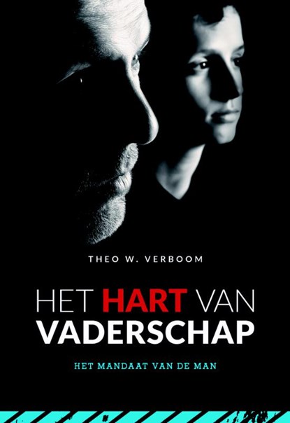 Het hart van Vaderschap, Theo W. Verboom - Paperback - 9789079859498