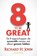8 to be great, Richard StJohn - Paperback - 9789079872367