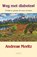 Weg met diabetes!, Andreas Moritz - Paperback - 9789079872398