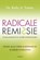Radicale remissie, Kelly A. Turner - Paperback - 9789079872855