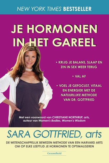 Je hormonen in het gareel, Sara Gottfried - Paperback - 9789079872916