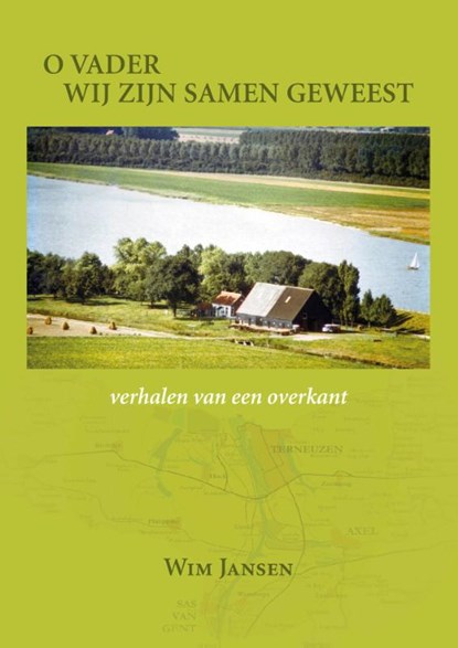 O vader wij zijn samen geweest, Wim Jansen - Paperback - 9789079875924