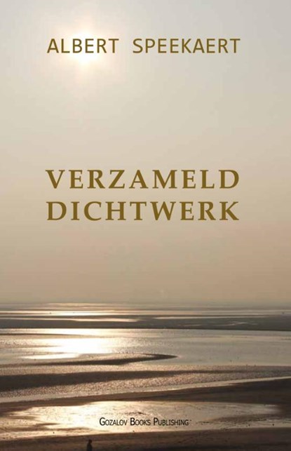 Verzameld dichtwerk, Albert Speekaert - Gebonden - 9789079889518