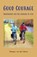Good Courage, Thomas van der Horst - Paperback - 9789079889846