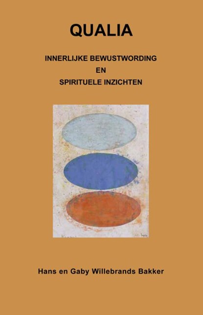 QUALIA, Hans Willebrands Bakker ; Gaby Willebrands Bakker - Paperback - 9789079889884