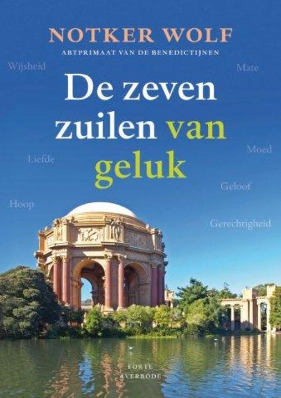 De zeven zuilen van geluk