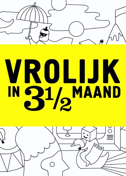 Vrolijk in 3 1/2 maand, Gerard Janssen - Gebonden - 9789079961122