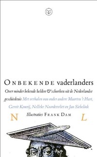 Onbekende vaderlanders | Maarten 't Hart | 