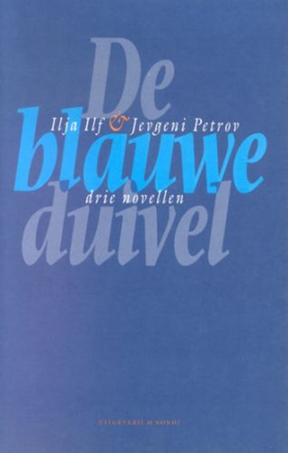 De blauwe duivel, I. Ilf - Paperback - 9789080154438