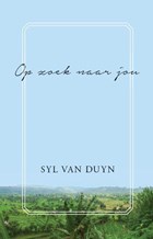 Op zoek naar jou | Syl van Duyn | 