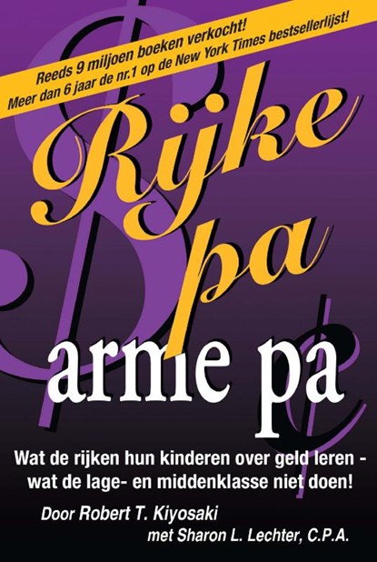 Rijke pa arme pa, R. Kiyosaki ; S. Lechter - Paperback - 9789080396043