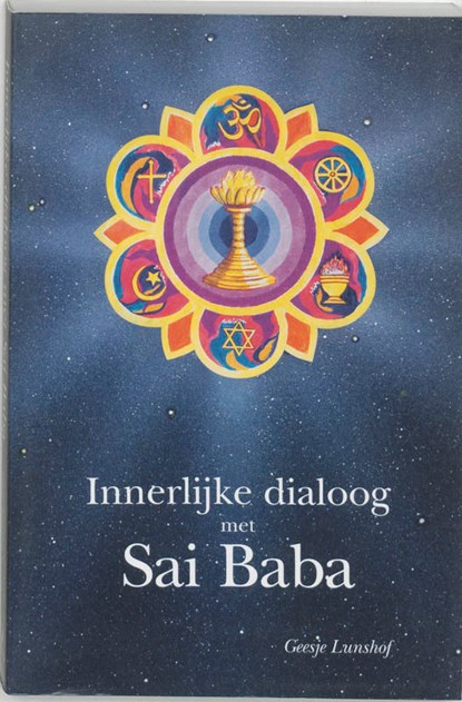 Innerijke dialoog met Sai Baba, G. Lunshof - Paperback - 9789080401914