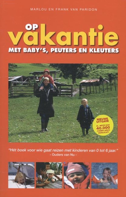 Op vakantie met baby's, peuters en kleuters, Marlou van Paridon - Paperback - 9789080419636