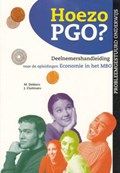 Hoezo PGO? Deelnemershandleiding voor de opleidingen Economie in het MBO | J. Cluitmans ; Midas Dekkers | 