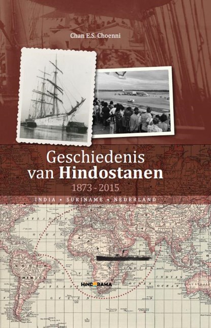 Geschiedenis van Hindostanen 1873-2015, Chan Choenni - Gebonden - 9789080509290