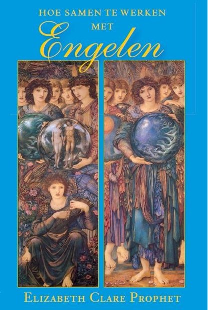 Hoe samen te werken met engelen, Elizabeth Clare Prophet - Paperback - 9789080532625