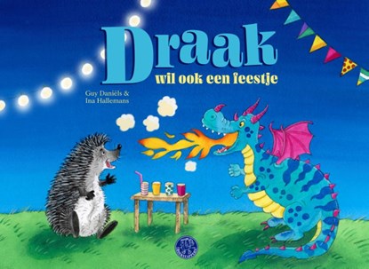 Draak wil ook een feestje, Guy Daniëls - Gebonden - 9789080563834