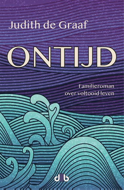 Ontijd, Judith de Graaf - Paperback - 9789080564206