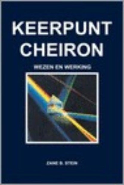 Keerpunt Cheiron, Z.B. Stein - Paperback - 9789080570078