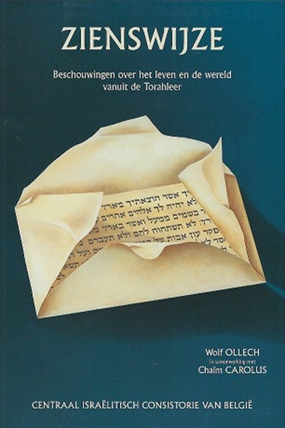 Zienswijze, Wolf Ollech ; Chaim Carolus - Paperback - 9789080610200