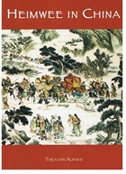 Heimwee in China | Thea van Alphen | 