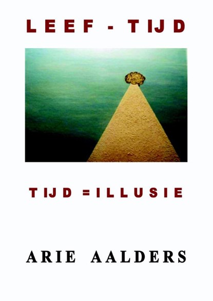 Leef-tijd, Arie Aalders - Paperback - 9789080649194