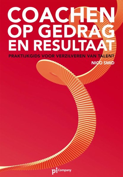 Coachen op gedrag en resultaat, Nico Smid - Paperback - 9789080698000