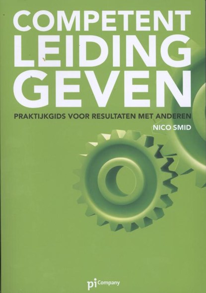 Competent leidinggeven, Nico Smid - Paperback - 9789080698048