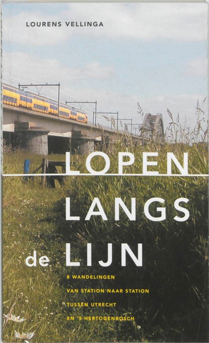 Lopen langs de lijn, L. Vellinga - Paperback - 9789080701267