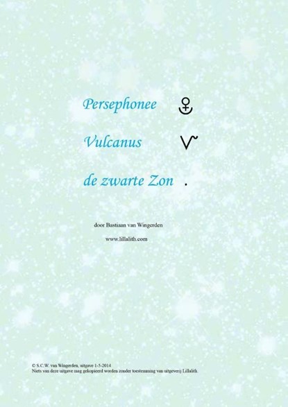 Persephonee, vulcanus, de zwarte zon, Bastiaan van Wingerden - Ebook - 9789080715554