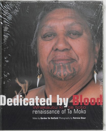 Dedicated by blood / Whakautu ki te toto, P. Steur ; G.T. Hatfield - Gebonden - 9789080728516
