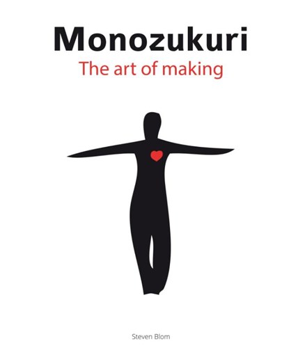 Monozukuri, Steven Blom - Ebook - 9789080746640