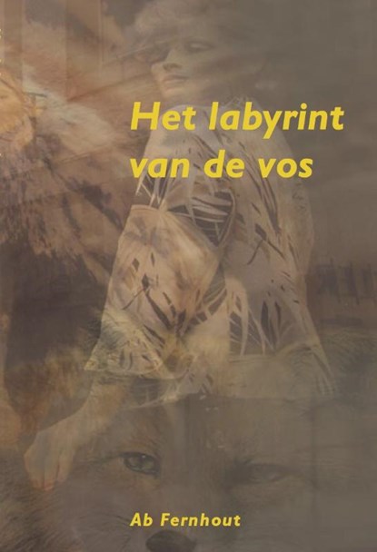 Het labyrint van de vos, Ab Fernhout - Paperback - 9789080748668