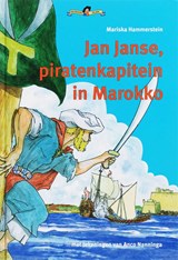 Jan Janse, piratenkapitein in Marokko - M. Hammerstein ; Mariska Hammerstein - 9789080806931