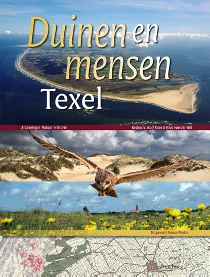 Duinen en mensen Texel, Rolf Roos ; Nico van der Wel - Gebonden - 9789080815803