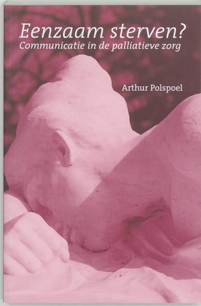 Eenzaam sterven?, A.R.M. Polspoel - Paperback - 9789080829053