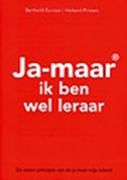 Ja-maar, ik ben wel leraar, GUNSTER, Berthold & PRINSEN, Herberd - Paperback - 9789080855571