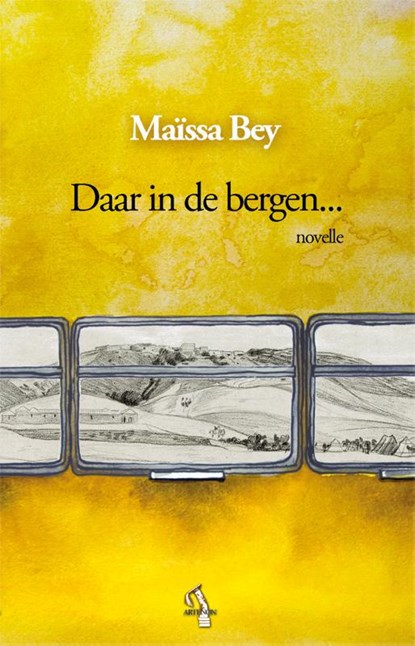 Daar in de bergen..., Maïssa Bey - Paperback - 9789080871564