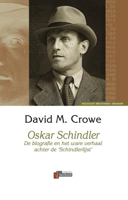 Oskar Schindler, D.M. Crowe - Gebonden - 9789080885899